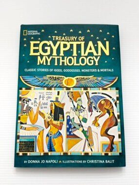 Treasury of Egyptian Mythology - Classic Stories of Gods, Goddesses, Monsters...